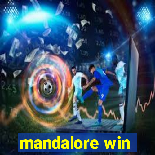 mandalore win